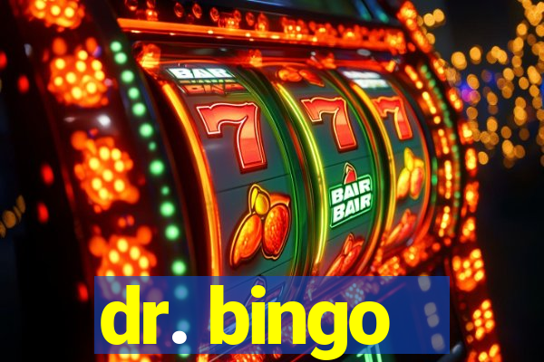 dr. bingo - videobingo   slots